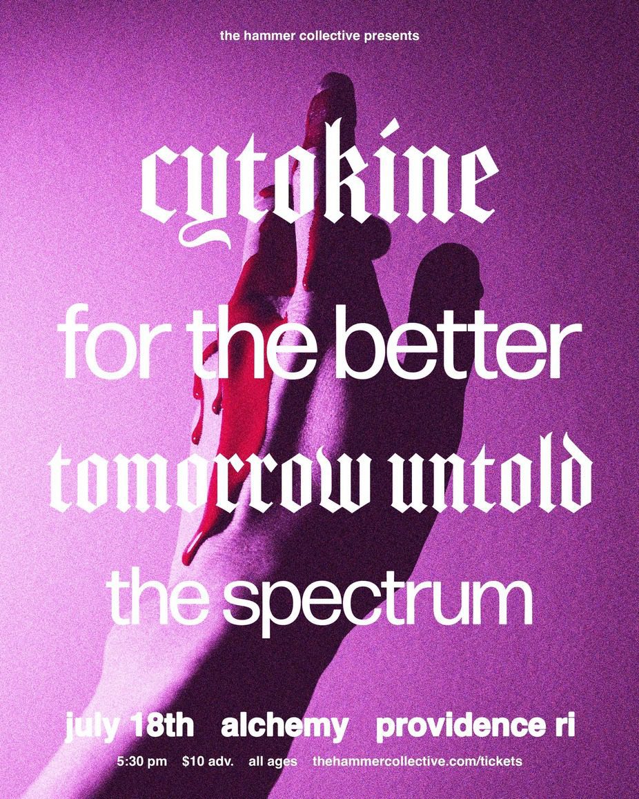 Cytokine, For The Better, Tomorrow Untold, The Spectrum